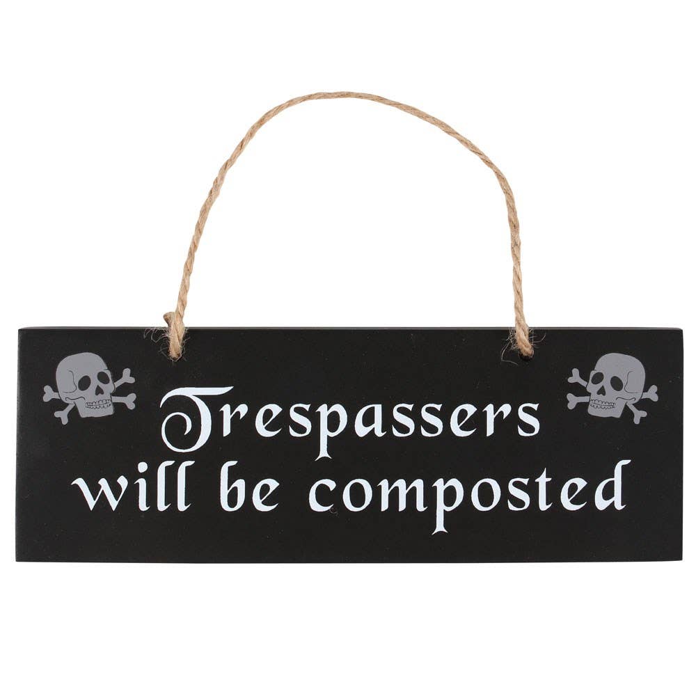 14915 Trespassers Garden Hanging Sign C/60