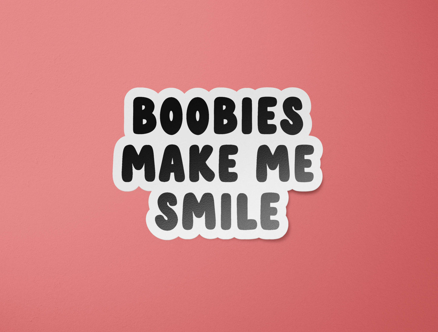 Boobies Make Me Smile Sticker | LGBT Stickers | Funny